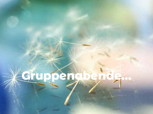 Gruppenabende